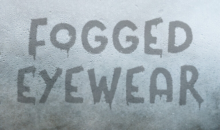 Solving the Problem of Fogged Eyewear